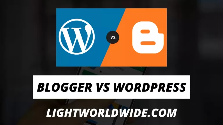 WordPress Vs Blogger (2023)! – Which Is Better For Making Money?