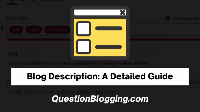How To Write Effective Blog Description 2022 (Tips, Examples & Templates)!