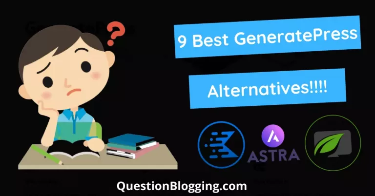 9 Best GeneratePress Alternatives To Make Stunning Websites