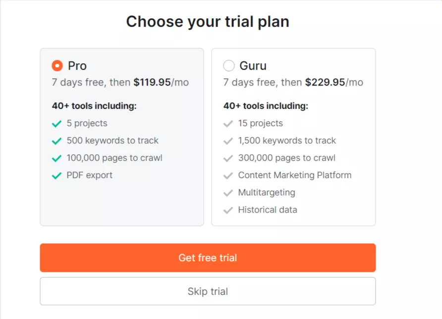 Choose the Semrush free trial plan