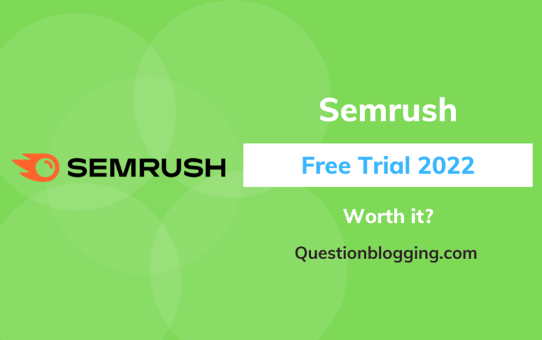 Semrush Free Trial: 7-Day Pro and Guru Plan | March 2022