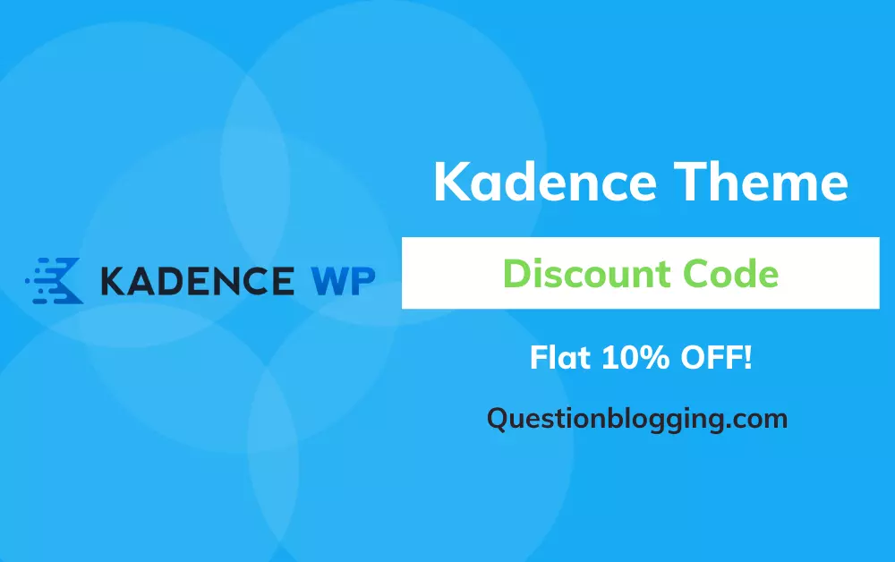 Kadence WP Discount Code March 2022 (Flat 10% OFF)